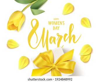 Happy Womens Day. 8 March design template. Calligraphic lettering text with decorative gift box and yellow tulip flowers. Flat lay. Vector stock illustration	