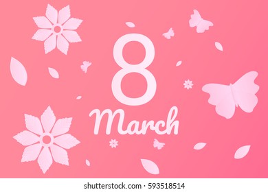 Happy Women's Day 8 March Background With Paper Cut Flower And Butterfly. Origami. Vector