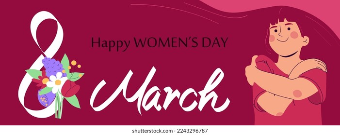 Happy women's day background vector illustration. Woman with long hair hugging herself. Embrace equity. 8 March inscription decorated with bouquet of flowers. Flat style