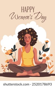 Happy Women's Day. Beautiful strong free woman doing yoga surrounded by flowers. Vector banner with International Women's Day. Movements for gender equality and women's empowerment