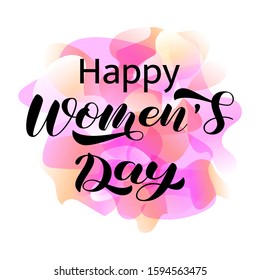 Happy Women's Day brush lettering. International Women's Day March 8. Vector stock illustration for card