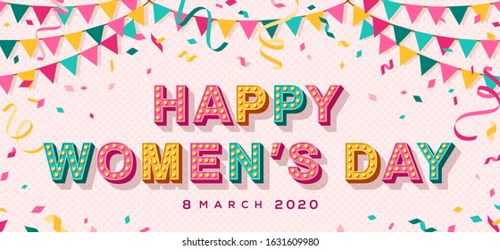 Happy Women's Day card or banner with typography design. Vector illustration with retro light bulbs font, streamers, confetti and hanging flag garlands. 8 March holiday