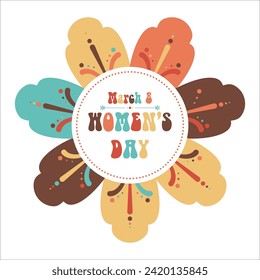 Happy Women's Day card. Colorful flower, retro style. Vector illustration.