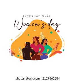 Happy women's day card with Five women of different ethnicities and cultures stand side by side together. Strong and brave girls support each other.