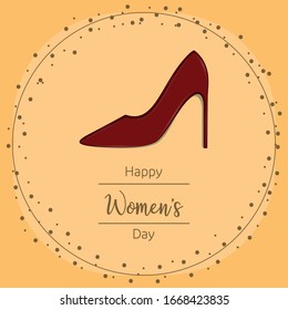 Happy womens day card with a heel shoe - Vector
