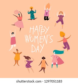 Happy womens day card, poster, banner, with quote and diverse women. Isolated objects. Hand drawn vector illustration. Flat style design. Concept, element for feminism, girl power.