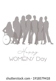 Happy Women's Day card. Women stand side by side together. Flat vector illustration.
