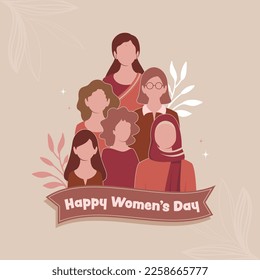 Happy Women's Day Concept With Faceless Young Women Characters Group On Pastel Brown Background.