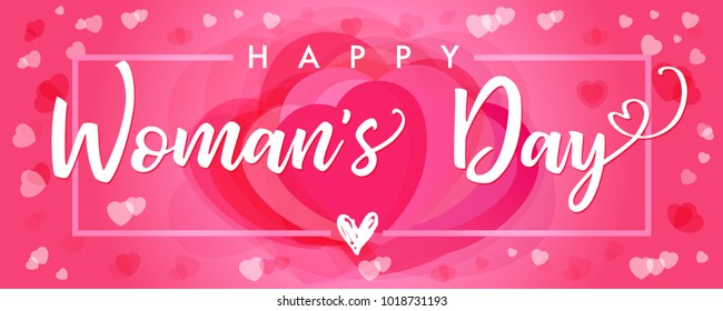 Happy Womens Day elegant lettering pink hearts banner. Invitations for the International Women's Day, 8 March with calligraphy text and heart in frame