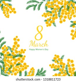 Happy Women's Day festive wish figure eight on background surrounded by beautiful blooming yellow mimosa flowers and green leaves