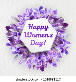 Happy Women's day greeting card with spring crocus purple flowers and copy space.  March 8 celebration poster for woman or mother realystic vector illustration. 