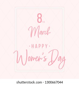 Happy women's Day greetings card template. Simple background. Text lettering. Can be used as banner