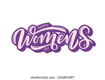 Happy Women's day hand drawn lettering. Good for banner, poster, flyer, greeting card, web design. Vector illustration.