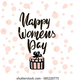 Happy Women's Day hand drawn lettering. Creative artistic greeting background with hand drawn gift and confetti. Vector Illustration 