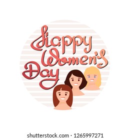 Happy Womens Day. Handwritten lettering isolated on white background. Vector hand drawn calligraphy with abstract portraits of women. Typographic Design Elements for Greeting Cards.