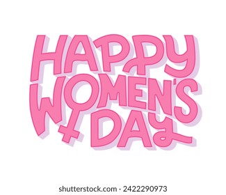 Happy women's day handwritten text poster. International holiday vector illustration. Typography design banner for IWD, sticker, card.