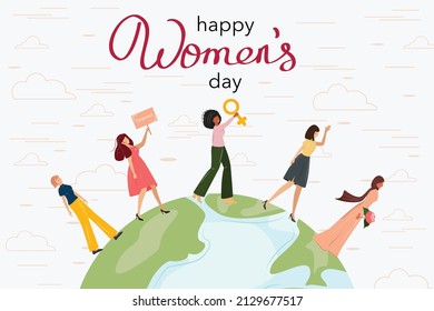 Happy Women's Day Illustration. Happy Women Walking On The Planet Earth. Empowerment, Gender Equality Concept. Female Characters Of Different Nationalities.