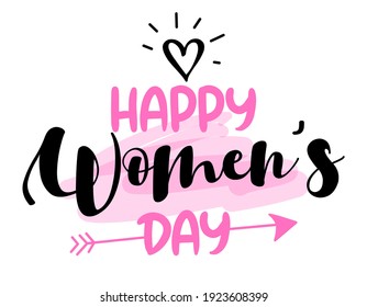 Happy Women's Day - International Womens Day greeting card. Calligraphic handwritten phrase and hand drawn flowers. Handmade calligraphy illustration. Women's day card on white background.