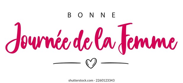 Happy Women's Day lettering in French (Bonne Journée de la Femme). Vector illustration. Isolated on white background