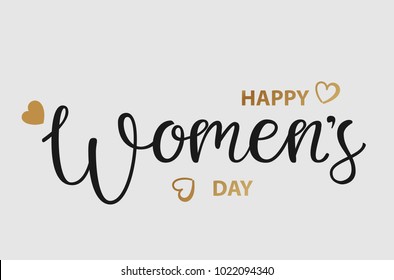 Happy women's day lettering for postcard, card or poster. Inspirational vector calligraphy. Women's Day logotype, badge, icon. Mum day banner, flyer