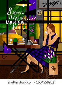 Happy Women's Day March 8! Vector bright illustration of a girl in the evening at a table in a cafe. Drawing of a woman with coffee for poster, card or background.
 
