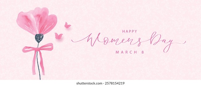 Happy Women's Day March 8. Banner with beautiful watercolor flower, bow and pink butterflies. Textured grainy background, handwritten lettering. Vector illustration