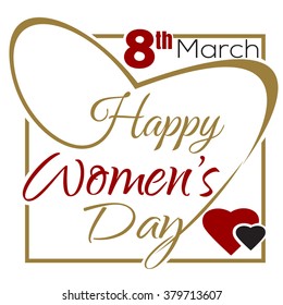 Happy Women's Day. March 8 th. International Women's Day. Typographic design. Vector Vintage Card With Lettering. Women's Day lettering card.
