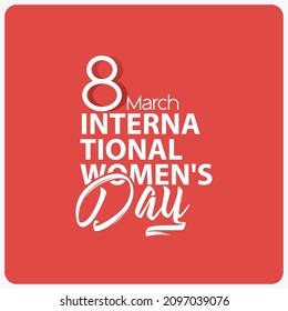 Happy Womens Day, March 8th International Women's Day, Woman Sign