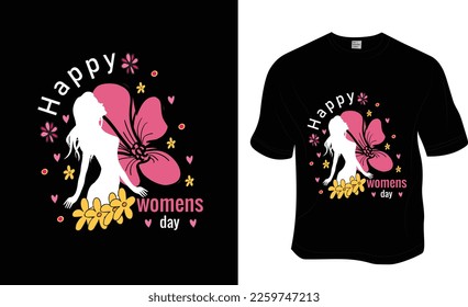 Happy Women's day, Women's day, Mom lover, strong women t-shirt design. Ready to print for apparel, poster, and illustration. Modern, simple, lettering.

