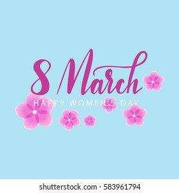 happy womens day on March 8. Design of modern hand calligraphy with pink flower and copy space on blue pastel background for greeting card, banner, poster template in vector illustration.