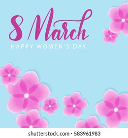 happy womens day on March 8. Design of modern hand calligraphy with pink flower and copy space on blue pastel background for greeting card, banner, poster template in vector illustration.