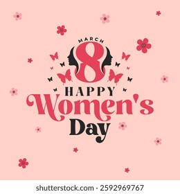 Happy Women's Day post design with Floral and Butterfly. Women's Day Typography Post. March 8 International Women's Day Celebration Design. Accelerate action. Freedom Post, Social Media Post