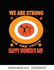 Happy women's day t shirt design. This is a digital file. You can download this file easily.