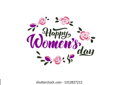 Happy Women's Day text as celebration badge, tag, icon. Text card invitation, template with pink roses and tulips. Lettering typography poster. Vector illustration. Banner, greeting,postcard . 