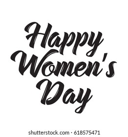 happy women's day, text design. Vector calligraphy. Typography poster. Usable as background.