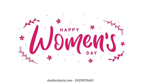 Happy Women's Day text. Hand lettering with hand drawn decoration elements for use in banner, card, poster, ad, web and greeting card. Vector typography design.