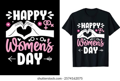 HAPPY WOMEN'S DAY Women's Day T-shirt design