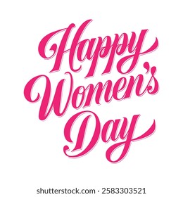 Happy Women's Day Typography. Elegant Pink Handwritten Calligraphy Design. Template for, banner, poster, flyer, greeting card, web design. Vector illustration.