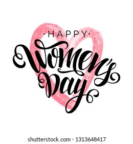 Happy Women's Day vector black script lettering on white background with pink heart. Hand written design element for card, poster, banner. Modern calligraphy for 8 March day.Isolated typography print.