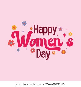 Happy womens day vector illustrated typography design with flower elements and with pink background. Womens day card design, poster design and banner design