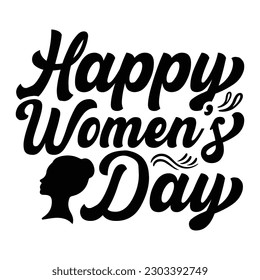 Happy Women's Day, Women's vector, mom svg, Girls vector