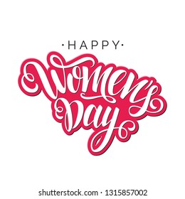 Happy Women's Day vector script lettering on white background. Hand written design element for card, poster, banner. Modern calligraphy for 8 March day. Isolated typography print. Hand drawn clipart.