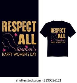 Happy Womens day vector t shirt design
