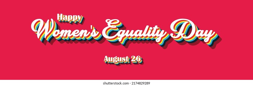 Happy Women's Equality Day, holidays month of august , Empty space for text, Copy space right
