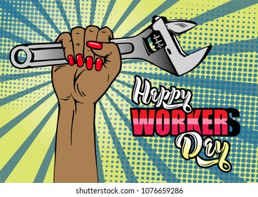 Happy Worker's Day text lettering. Cartoon female hand with manicure holds adjustable wrench. Typography vector design for greeting cards and poster. Design template celebration. Vector illustration.