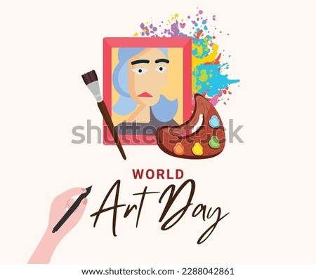 Happy world art day. World art day abstract vector illustration. creative day, Archives, colorful world, earth paint, world day of art, painting, paint and brush, card, design.