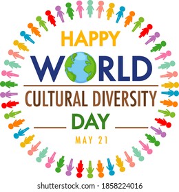 Happy World Cultural Diversity Day logo or banner on the globe with different color people signs illustration