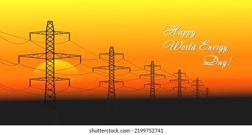 Feliz Día Mundial de la Energía. Tarjeta de vacaciones o volante con saludo de vectores. Líneas eléctricas de alta tensión que recorren el horizonte en el fondo de la madrugada y el amanecer