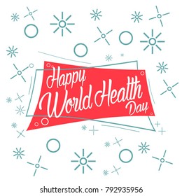Happy World Health Day, beautiful greeting card with red label