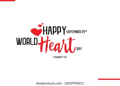 Happy World Heart Day Vector Hand Drawn Brush Lettering Typography With Red Heart Shapes Image
